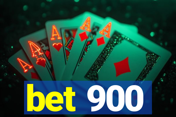 bet 900